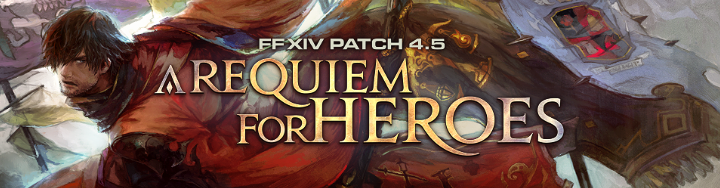 FFXIV News - Lodestone: Patch 4.5─A Requiem for Heroes Special Site Updated