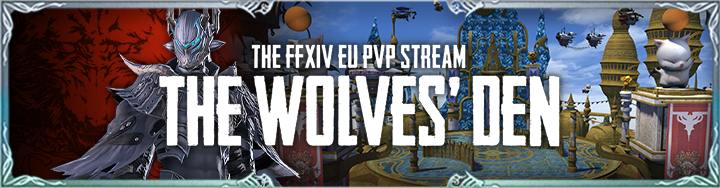 FFXIV News - Lodestone: The Wolves’ Den – The EU PvP Stream Archive Is Up